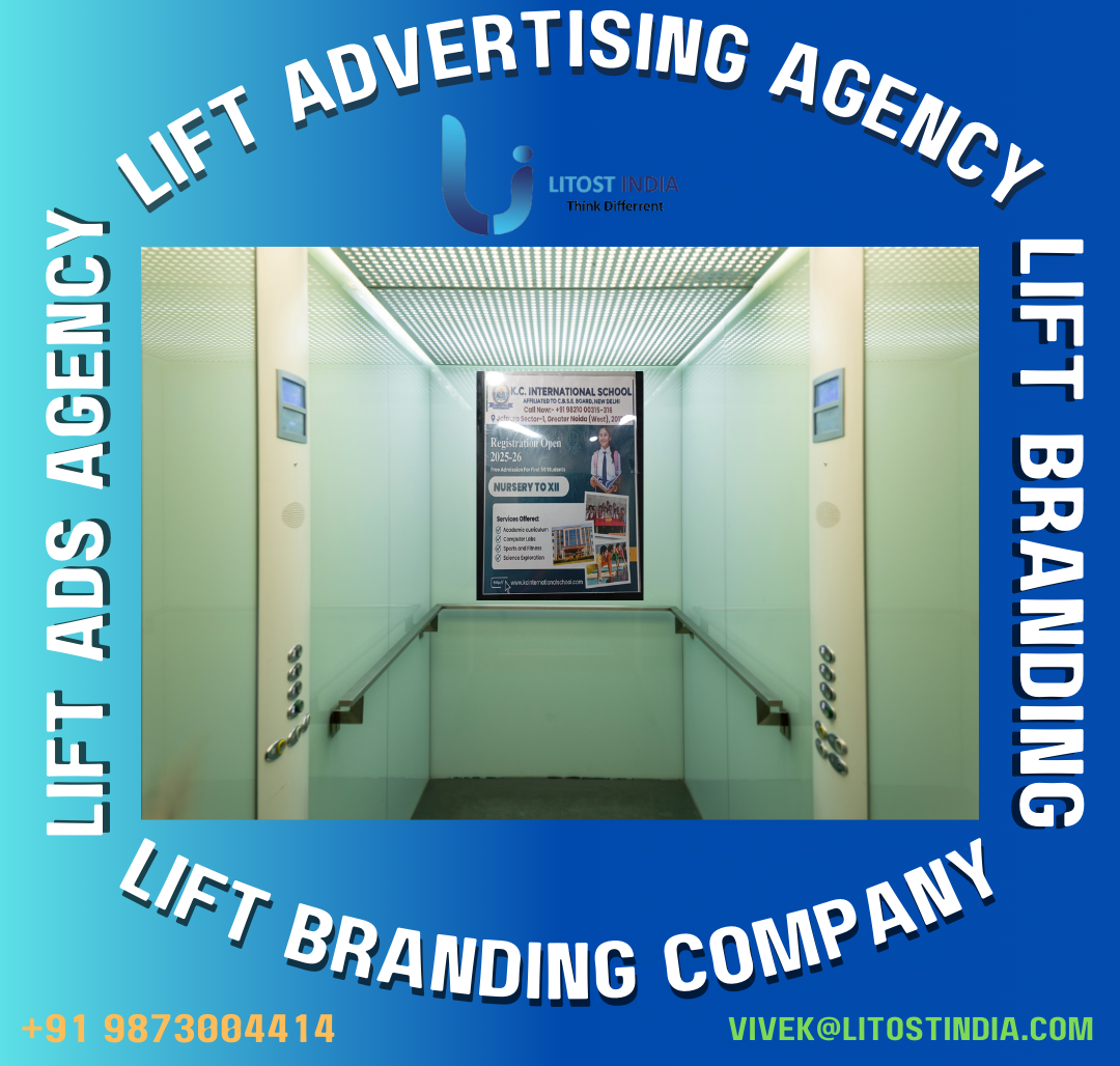 Turning Everyday Rides into Branding Opportunities with Lift Advertising in Delhi NCR